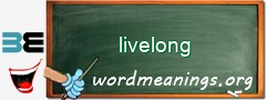 WordMeaning blackboard for livelong